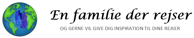 En familie der rejser - og gerne vil give dig inspiration til dine rejser